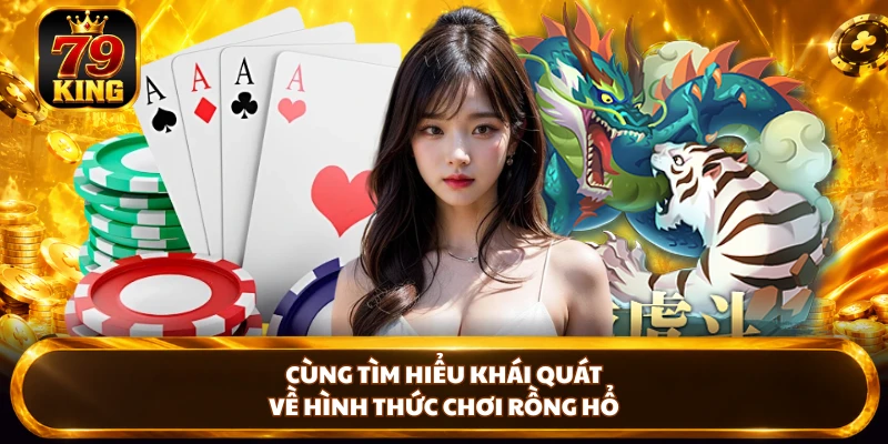Cách Chơi Rồng Hổ Chuẩn - Luật Chơi Và Bí Kíp Từ 79king