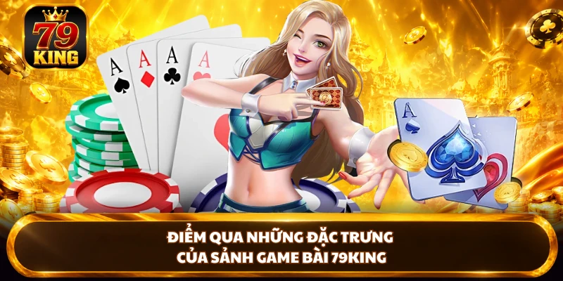 Game Bài 79KING - Làm Chủ Cuộc Chơi Với Loạt Game Nổi Bật