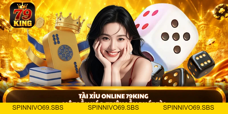 Xổ Số 79KING - Sảnh Thử Vận May Chuyên Nghiệp, Thưởng Lớn