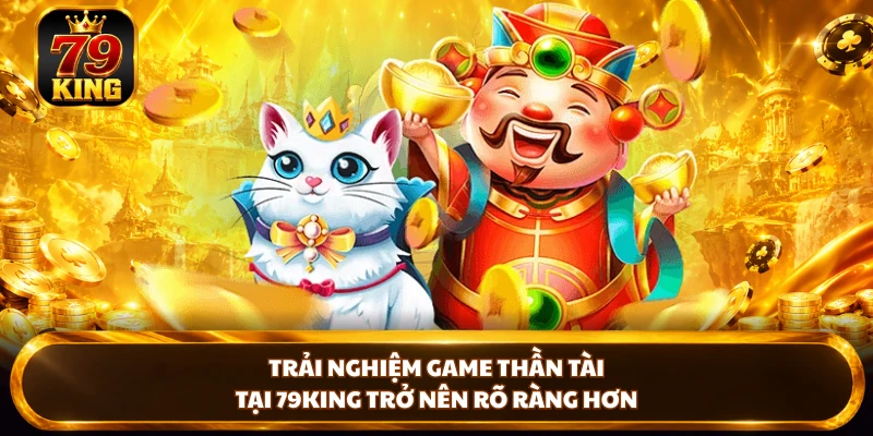 Nổ Hũ Thần Tài 79king - Khám Phá Biểu Tượng Và Cơ Chế Thưởng